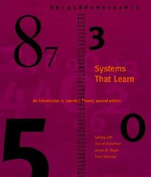 Systems That Learn: An Introduction to Learning Theory by Sanjay Jain, James S. Royer, Arun Sharma, Daniel Osherson