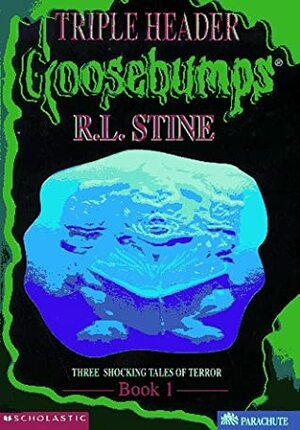 Three Shocking Tales of Terror by R.L. Stine