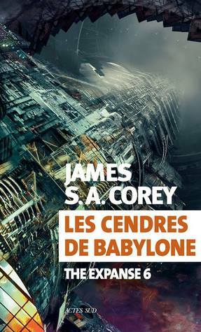 Les cendres de Babylone by James S.A. Corey