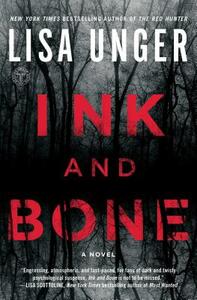 Ink and Bone by Lisa Unger