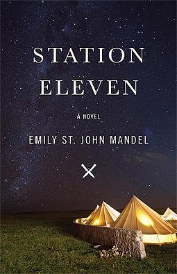 Station Eleven by Emily St. John Mandel