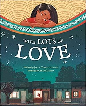 With Lots of Love by Andres Ceolin, Jenny Torres Sanchez