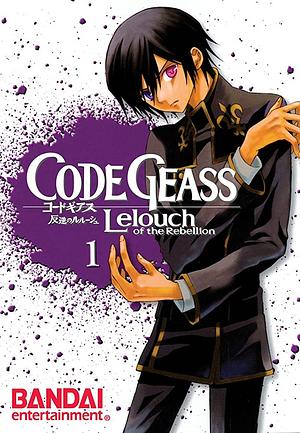 Code Geass: Lelouch of the Rebellion, Vol. 1 by Ichirou Ohkouchi