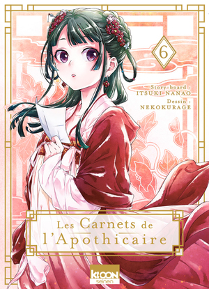 Les Carnets de l'Apothicaire, Tome 6 by Itsuki Nanao, Natsu Hyuuga