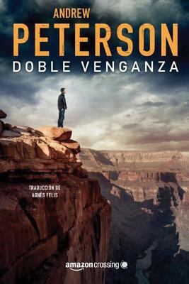 Doble Venganza by Andrew Peterson