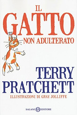 Il gatto non adulterato by Terry Pratchett