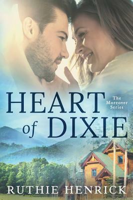 Heart of Dixie by Ruthie Henrick