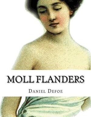 Moll Flanders by Daniel Defoe