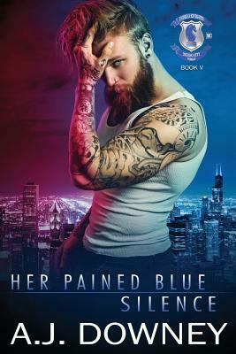 Her Pained Blue Silence by A.J. Downey