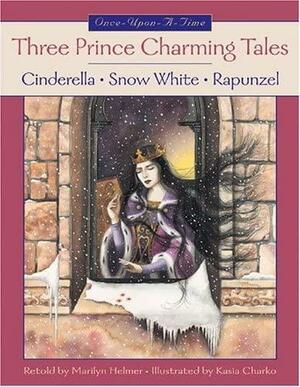 Three Prince Charming Tales by Marilyn Helmer