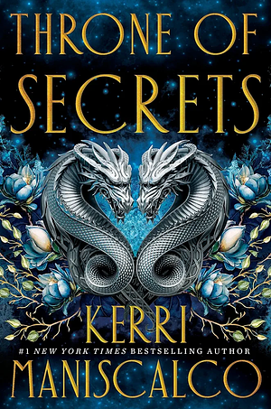 Throne of Secrets  by Kerri Maniscalco