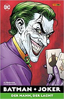 Batman/Joker: Der Mann, Der Lacht by Ed Brubaker