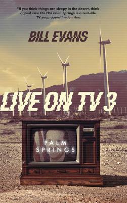 Live on TV3: Palm Springs by Bill Evans