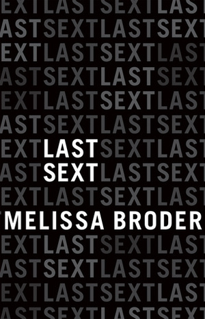 Last Sext by Melissa Broder