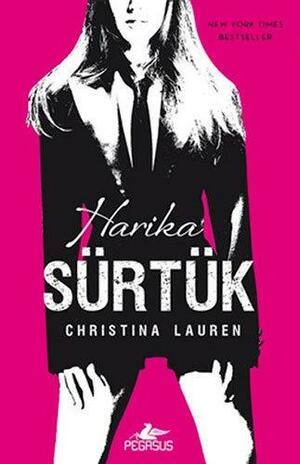 Harika Sürtük by Christina Lauren