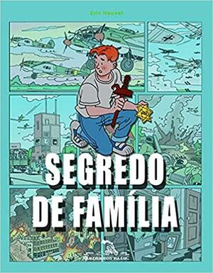 Segredo de Família by Eric Heuvel