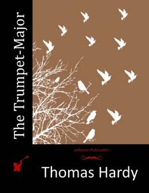 The Trumpet-Major by Thomas Hardy