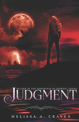 Judgment: Immortals of Indriell (Book 2) by Melissa a. Craven