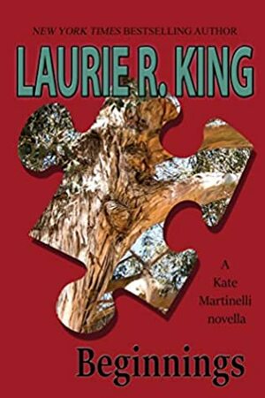 Beginnings by Laurie R. King