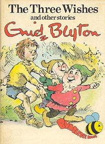 The Three Wishes And Other Stories by Enid Blyton