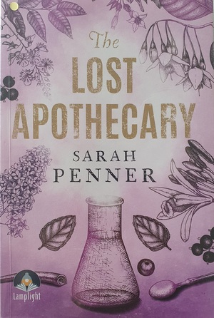 The Lost Apothecary by Sarah Penner