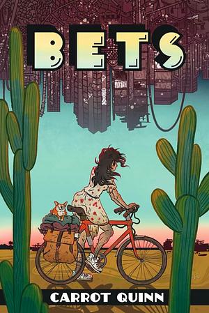 Bets by Carrot Quinn