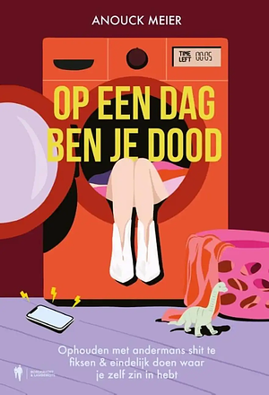 Op een dag ben je dood by Anouck Meier