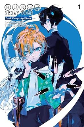 Bungo Stray Dogs: Dazai, Chuuya, Age Fifteen by Kafka Asagiri