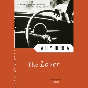 The Lover by A.B. Yehoshua