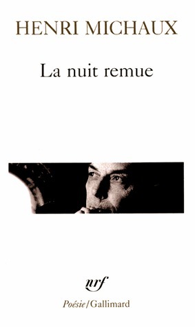 La nuit remue by Henri Michaux