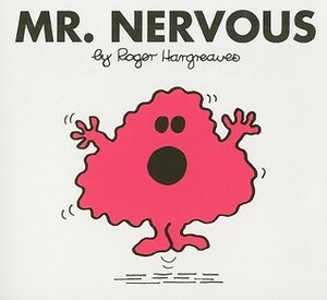 Mr. Nervous by Roger Hargreaves