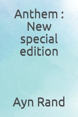 Anthem: New special edition by Ayn Rand