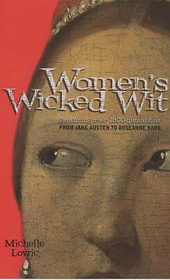 Women's Wicked Wit by Michelle Lovric