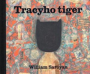 Tracyho tiger by William Saroyan