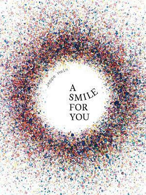 Jeppe Hein: A Smile for You by Jeppe Hein
