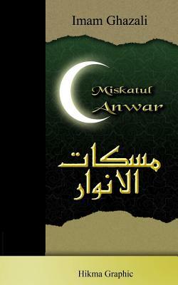 Miskatul Anwar by Imam Ghazali, Hikma Graphic