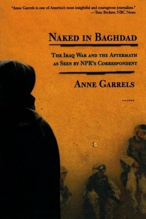 Naked in Baghdad by Vint Lawrence, Anne Garrels