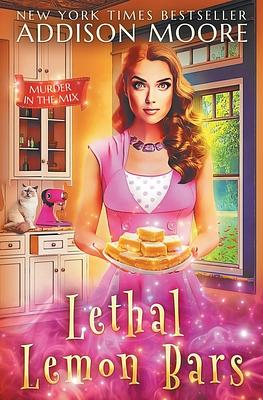 Lethal Lemon Bars by Addison Moore