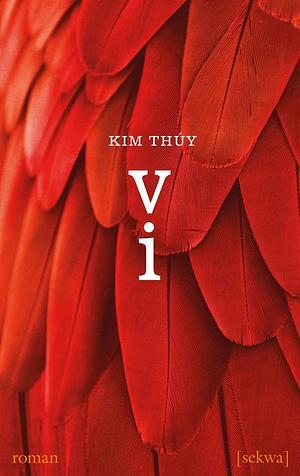 Vi by Kim Thúy