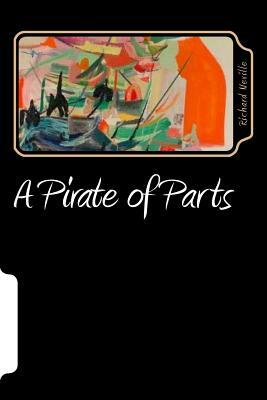 A Pirate of Parts by Richard Neville