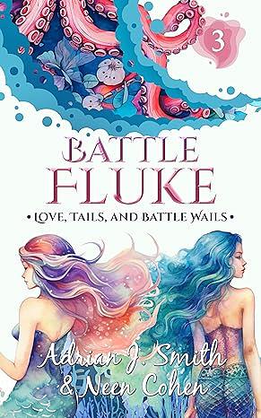 Battle Fluke by Neen Cohen, Adrian J. Smith