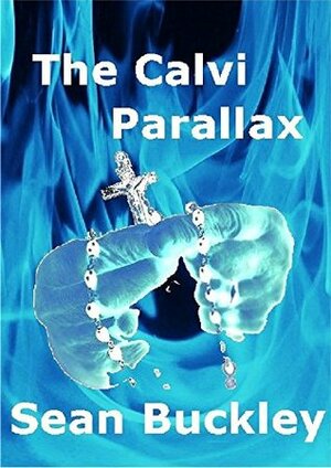 The Calvi Parallax by Sean Buckley