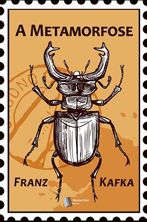 A Metamorfose by Franz Kafka