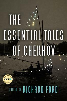 The Essential Tales of Chekhov Deluxe Edition by Anton Chekhov