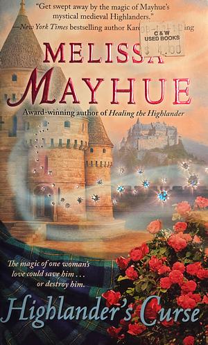 Highlander's Curse by Melissa Mayhue