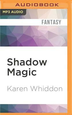Shadow Magic by Karen Whiddon