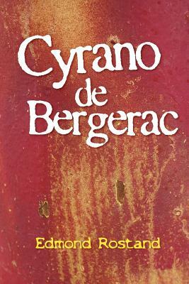 Cyrano de Bergerac by Edmond Rostand