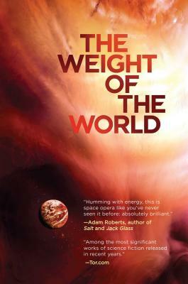 The Weight of the World: Volume Two of the Amaranthine Spectrum by Tom Toner
