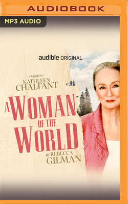 A Woman of the World by Rebecca Gilman