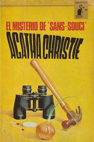 El misterio de Sans-Souci by Agatha Christie